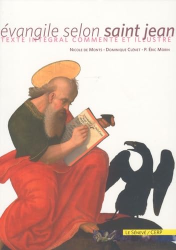 Evangile selon Saint Jean: Texte intégral commenté et illustré book