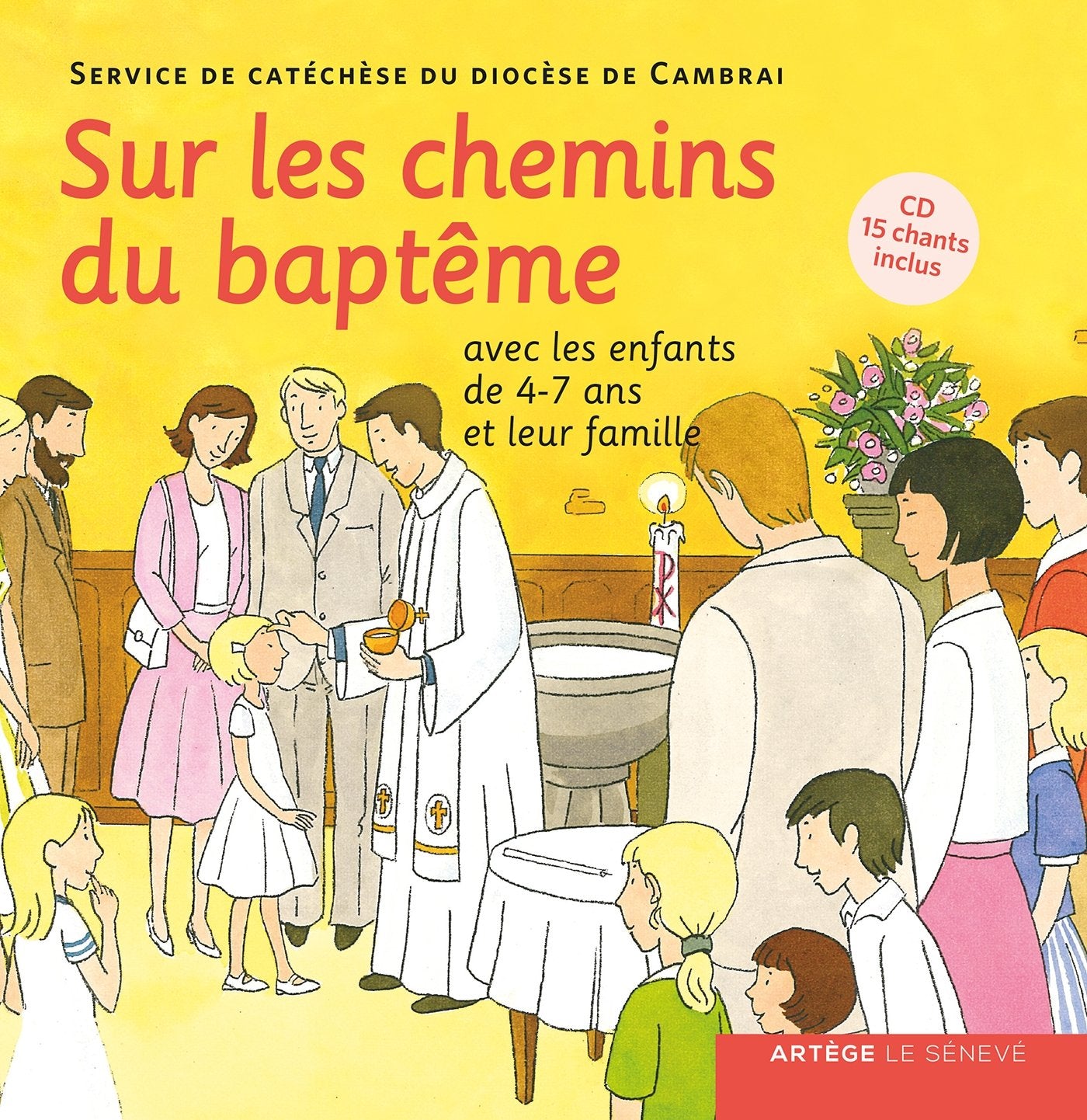 Sur les chemins du baptême - enfant 4-7 ans: Avec les enfants de 4-7 ans et leur famille Religion & Esotericism