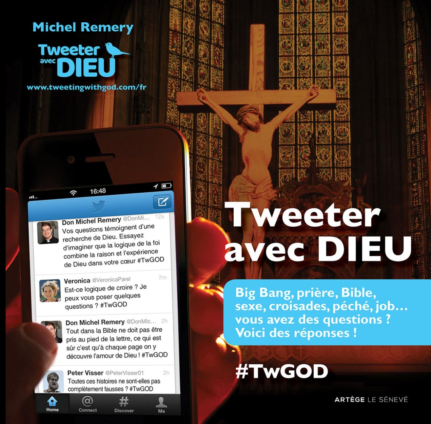 Tweeter avec Dieu: Big bang, prière, Bible, sexe, croisades, péché, job... vous avez des question ? Voici des réponses ! Religion & Esotericism