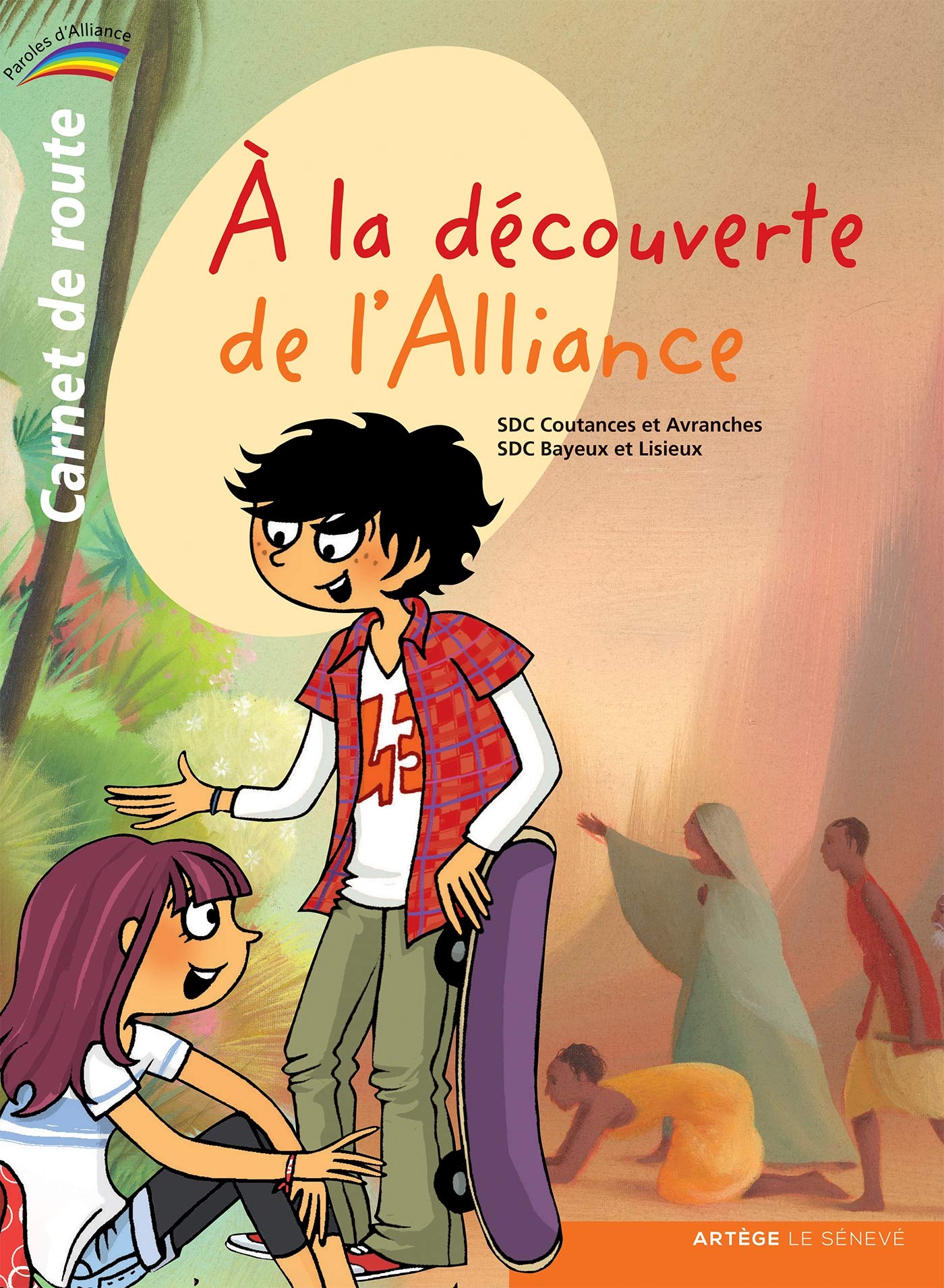 À la découverte de l'Alliance - carnet de route - 1: Collection Paroles d'Alliance book