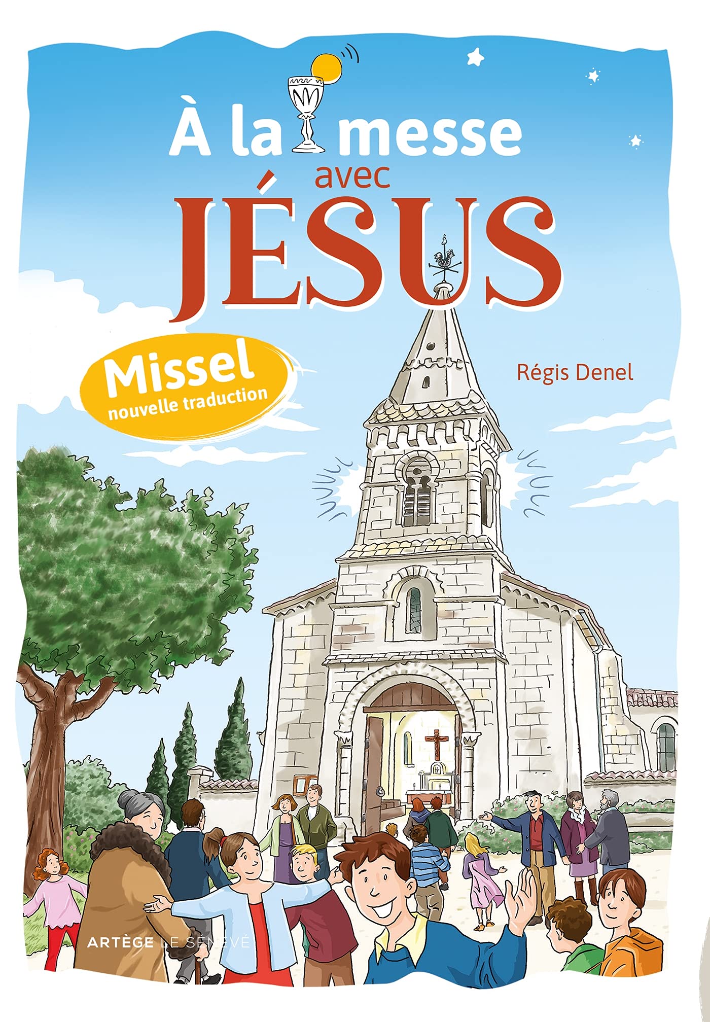À la messe avec Jésus - Missel: Missel pour enfant Non-fiction