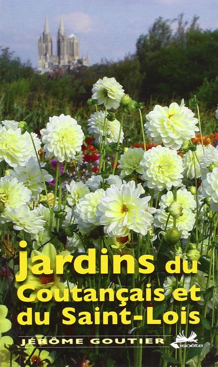 Jardins du Coutançais et du Saint-Lois book