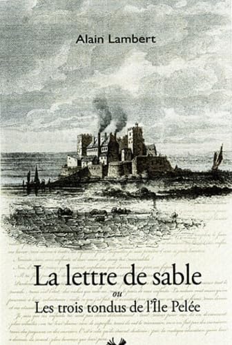 La lettre de sable ou Les trois tondus de l'Ile Pelée Books