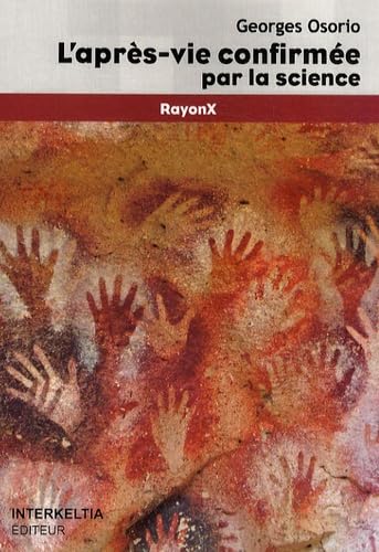 L'après-vie confirmée par la science book