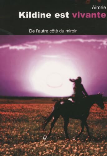 Kildine est vivante: De l'autre côté du miroir Books
