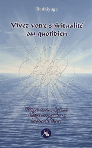 Vivez votre spiritualité au quotidien Books
