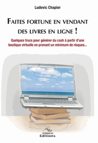 Faites fortune en vendant des livres en ligne ! book