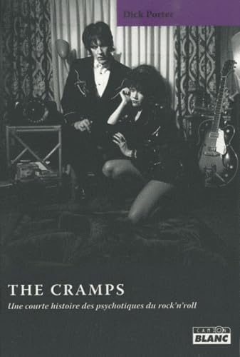 THE CRAMPS Une courte histoire des psychotiques du rock'n'roll Books
