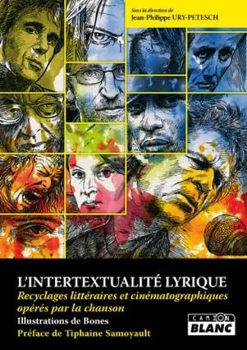 L'INTERTEXTUALITE LYRIQUE Recyclages littéraires et cinématographiques book