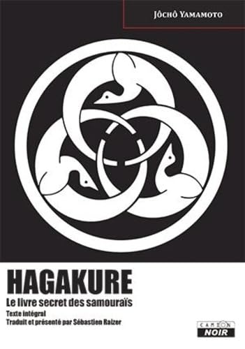 HAGAKURE Le livre secret des samouraïs book