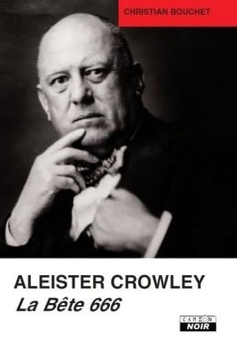 ALEISTER CROWLEY La Bête 666 Books