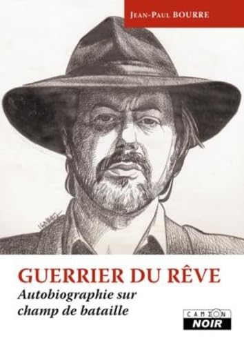 GUERRIER DU REVE Autobiographie sur champ de bataille book