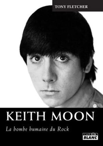 KEITH MOON La bombe humaine du rock book