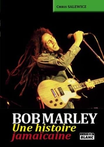 BOB MARLEY - Une histoire jamaïcaine book