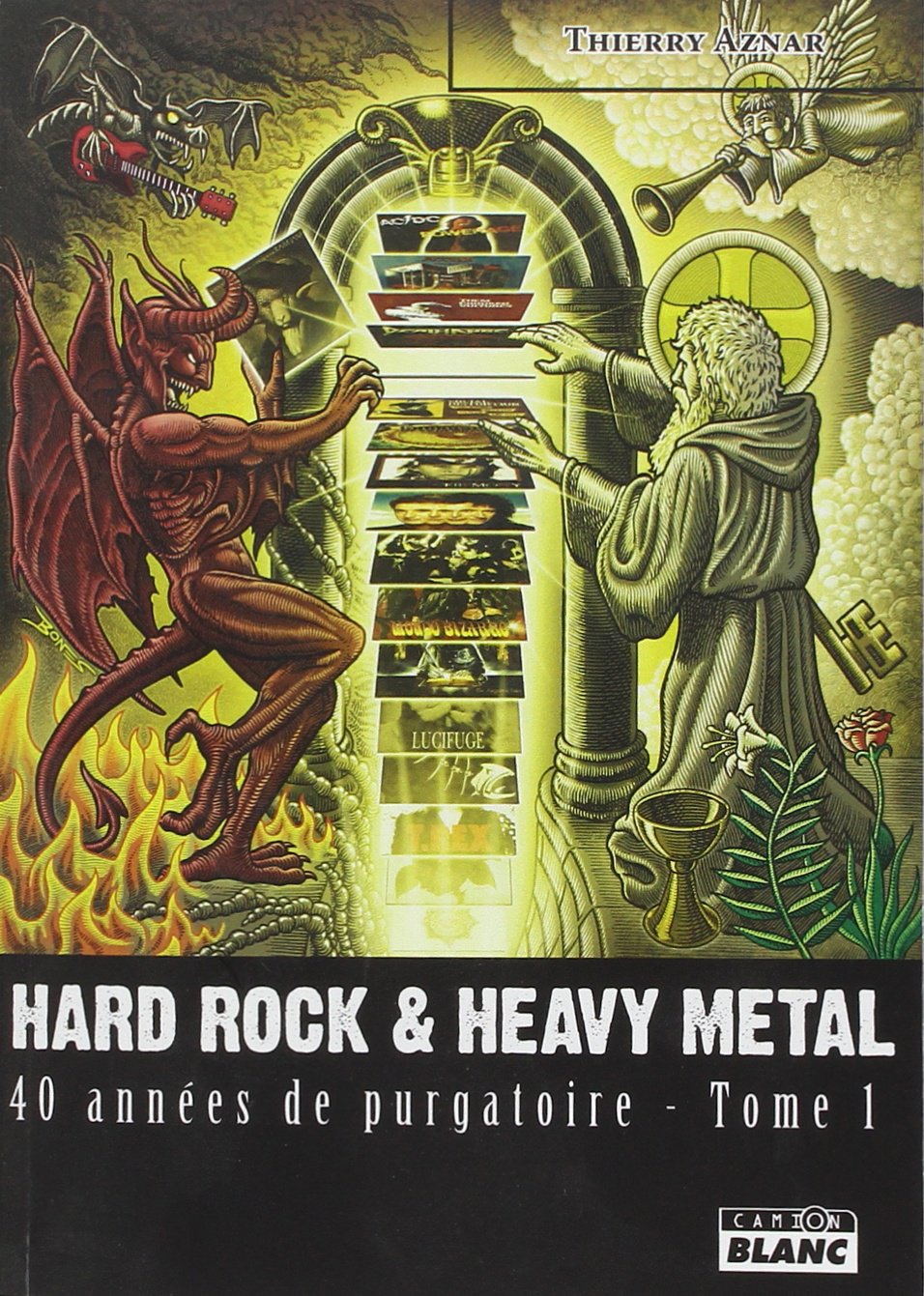 HARD ROCK & HEAVY METAL 40 années de purgatoire - Tome 1 book