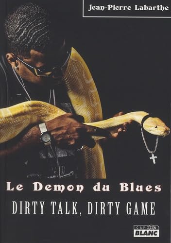 LE DEMON DU BLUES Dirty talk, dirty game book