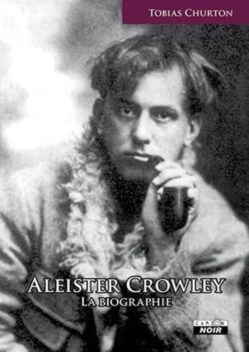 ALEISTER CROWLEY La biographie book