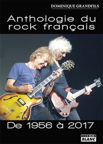 Anthologie du rock français De 1956 à 2017 book