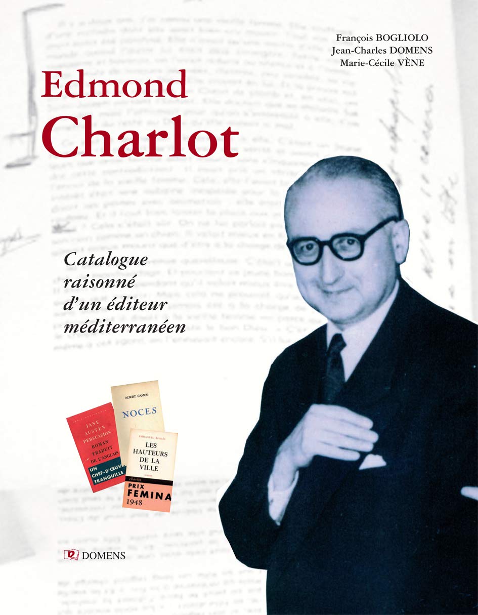 Edmond Charlot: Catalogue raisonné d'un éditeur méditerranéen book