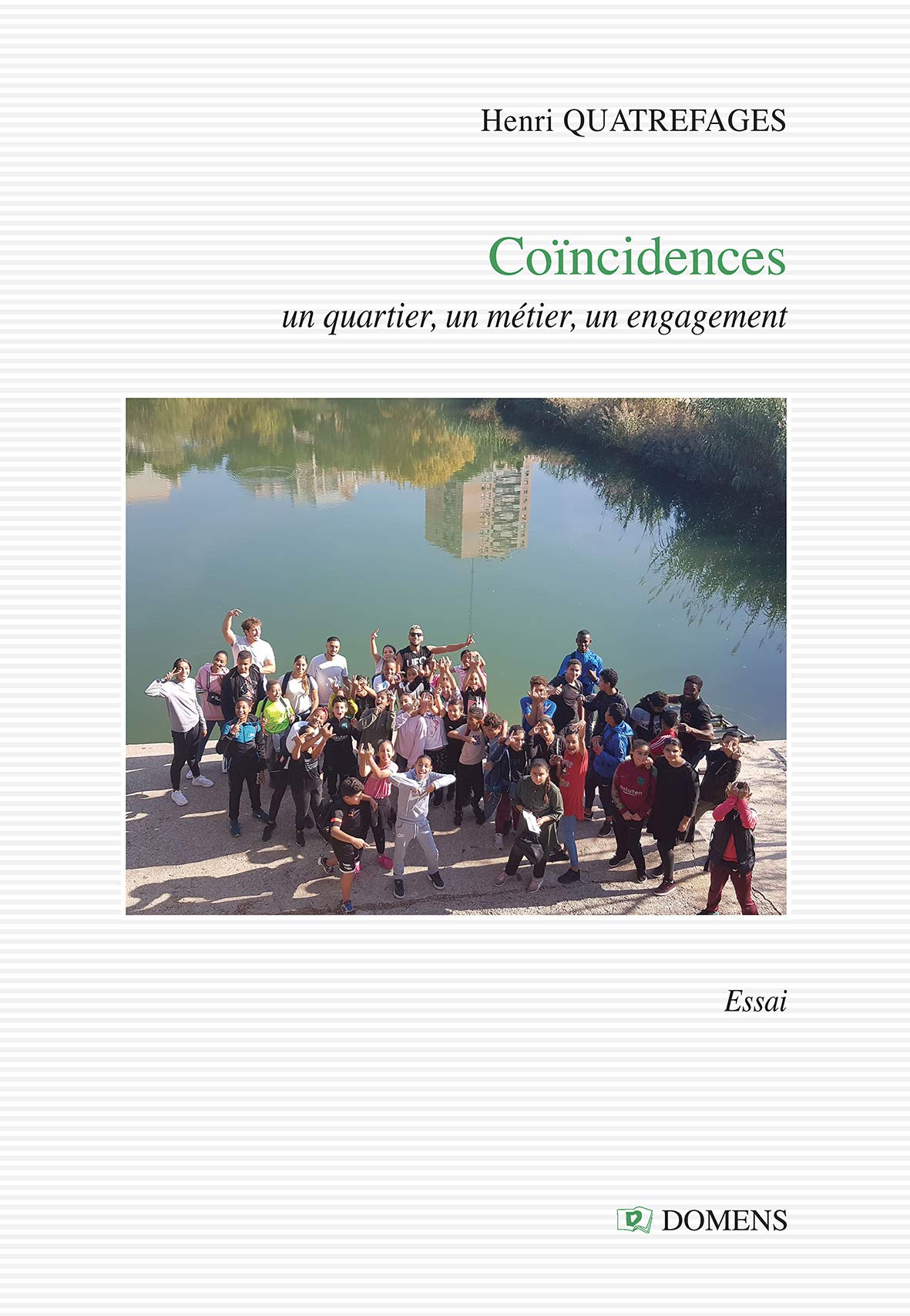 COÏNCIDENCES: un quartier, un métier, un engagement book