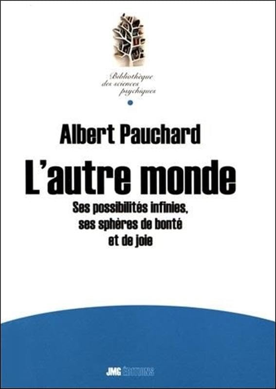 L'autre monde - Ses possibilités infinies, ses sphères de bonté et de joie book