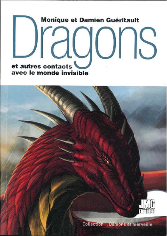 Dragons et autres contacts avec le monde invisible book