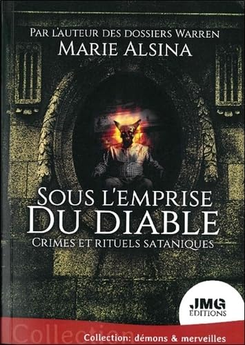 Sous l'emprise du diable - Crimes et rituels sataniques Religion & Esotericism
