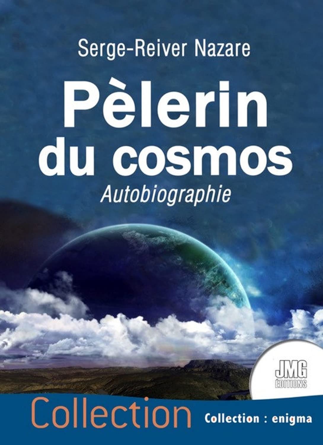 Pèlerin du cosmos - Autobiographie book