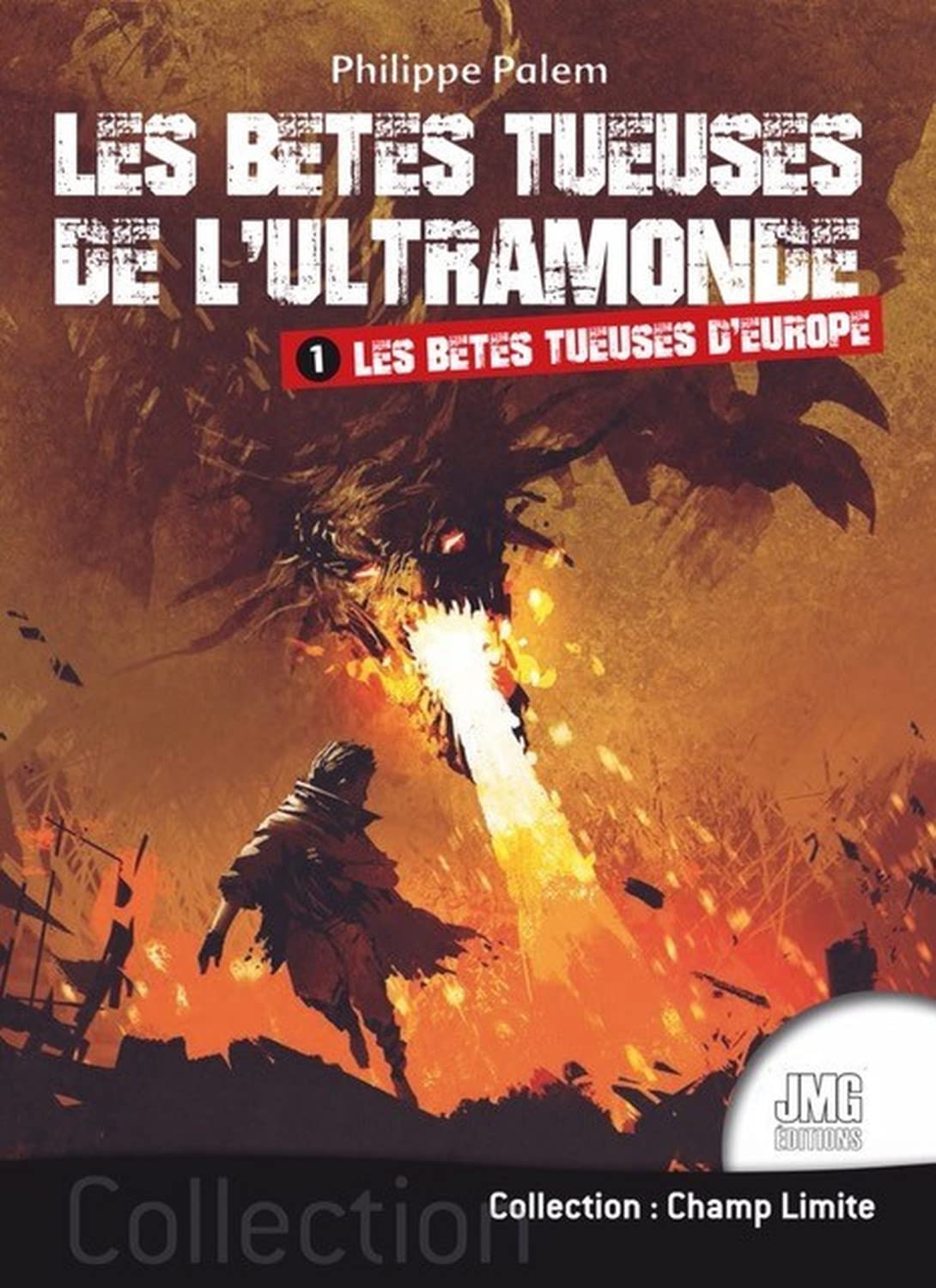 Les bêtes tueuses de l'ultramonde - Tome 1 : Les bêtes tueuses d'Europe book