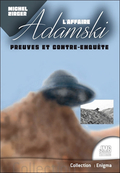 L'affaire Adamski : preuves et contre-enquête Religion & Esotericism