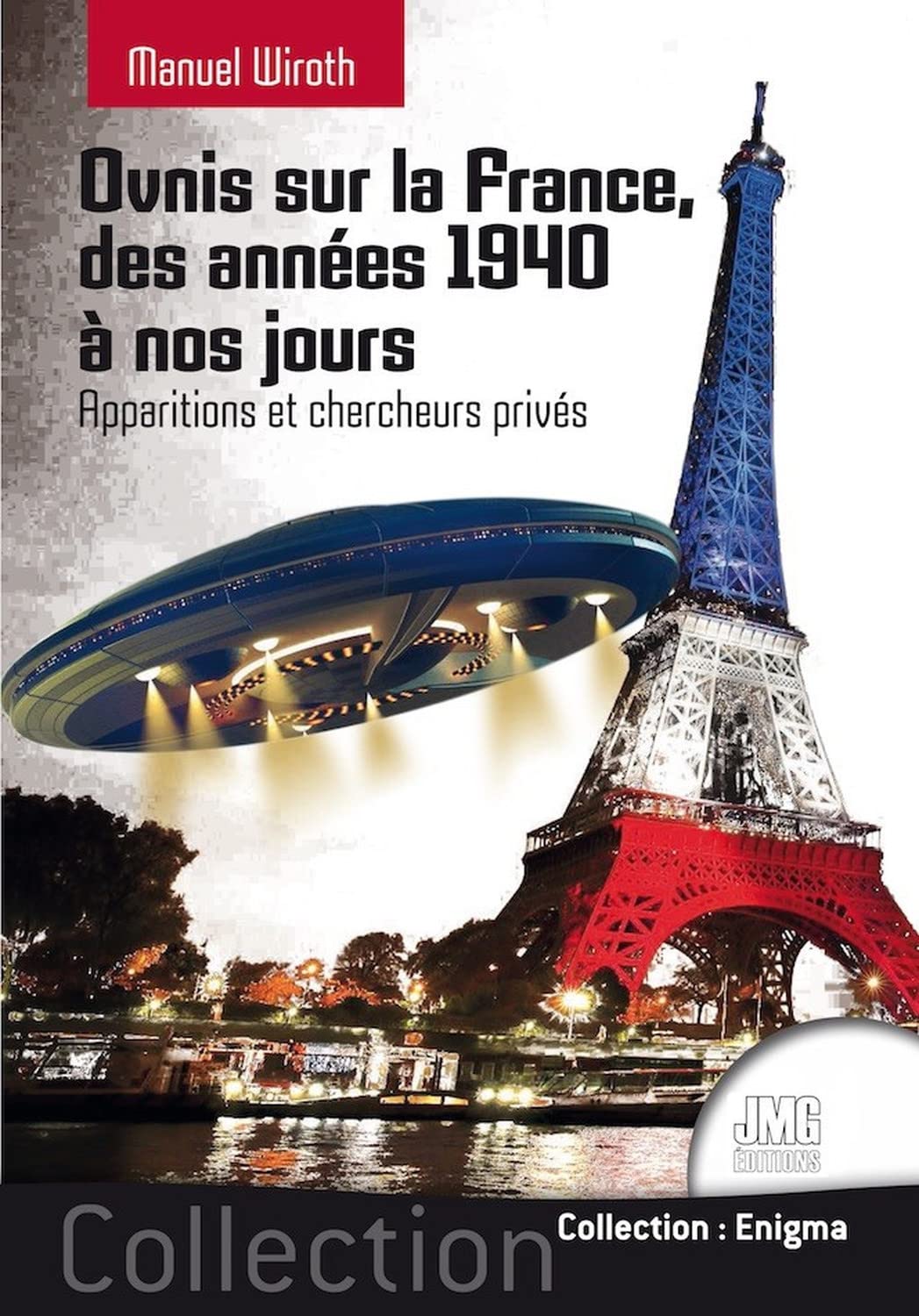 Ovnis sur la France - Des années 1940 à nos jours book