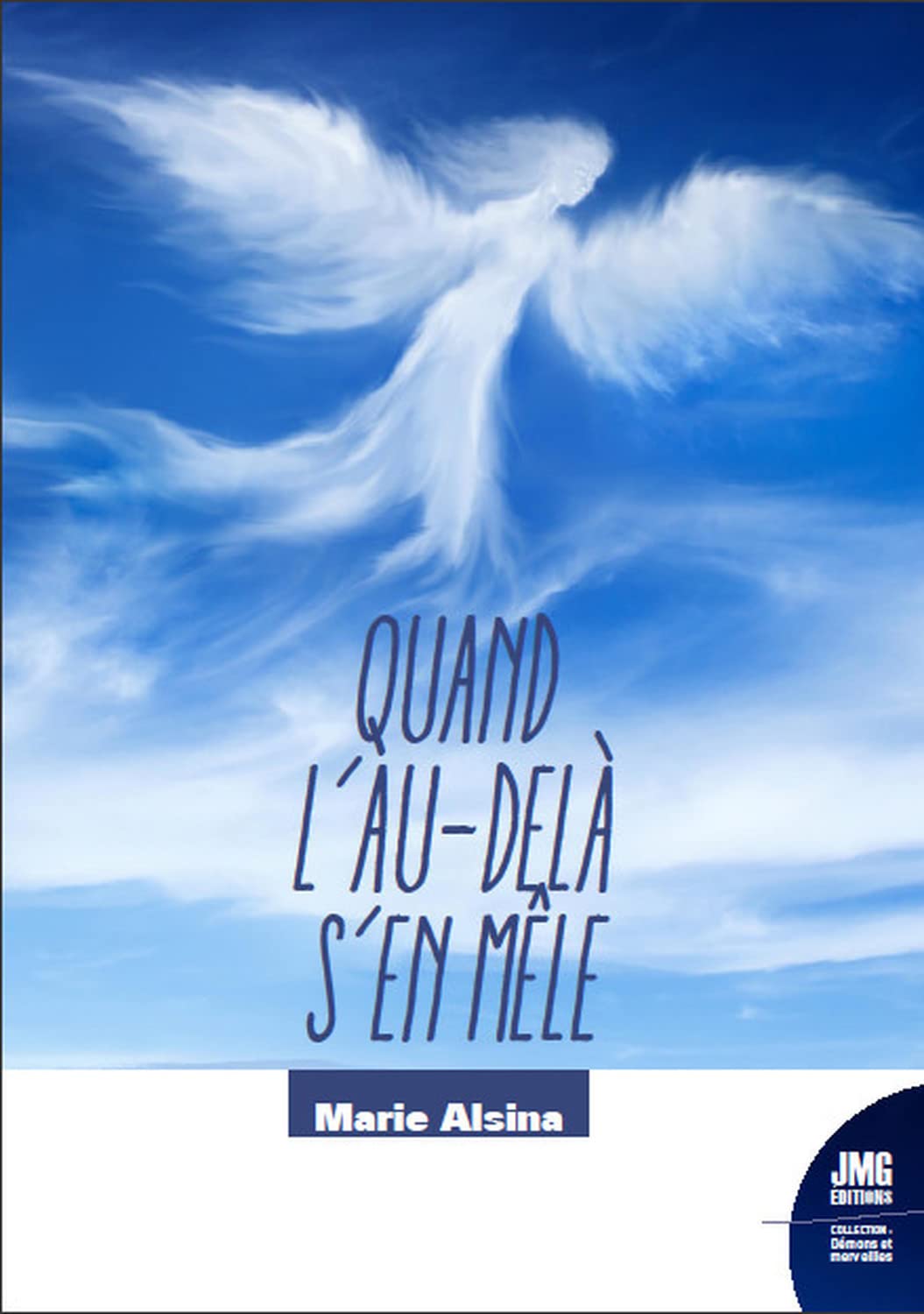 Quand l'au-delà s'en mêle Religion & Esotericism