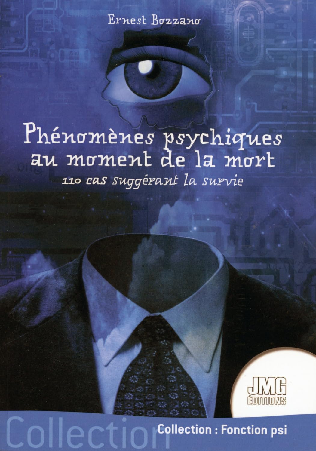 Phénomènes psychiques au moment de la mort - 110 cas suggérant la survie book