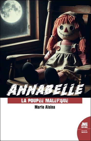 Les dossiers Warren. Annabelle : la poupée maléfique Religion & Esotericism