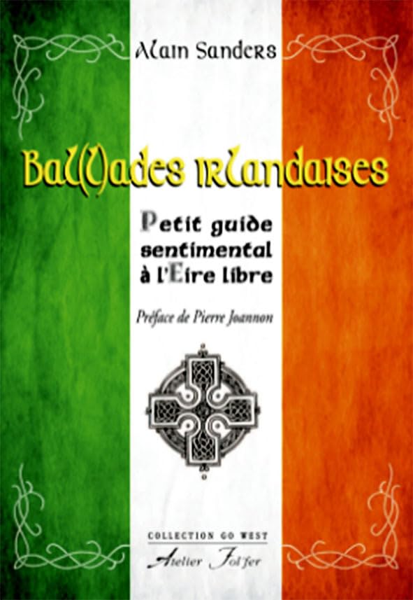 Bal(l)ades irlandaises : Petit guide sentimental à l'Eire libre book