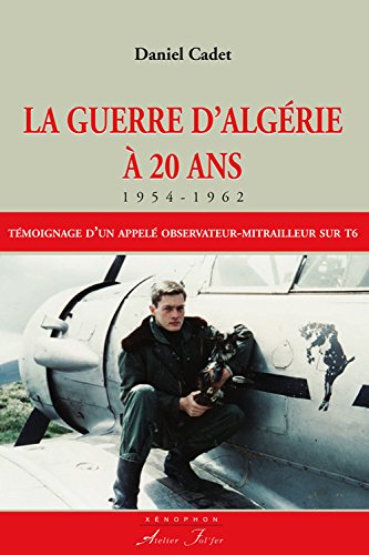 La Guerre d'Algérie à 20 ans (1954-1962) book
