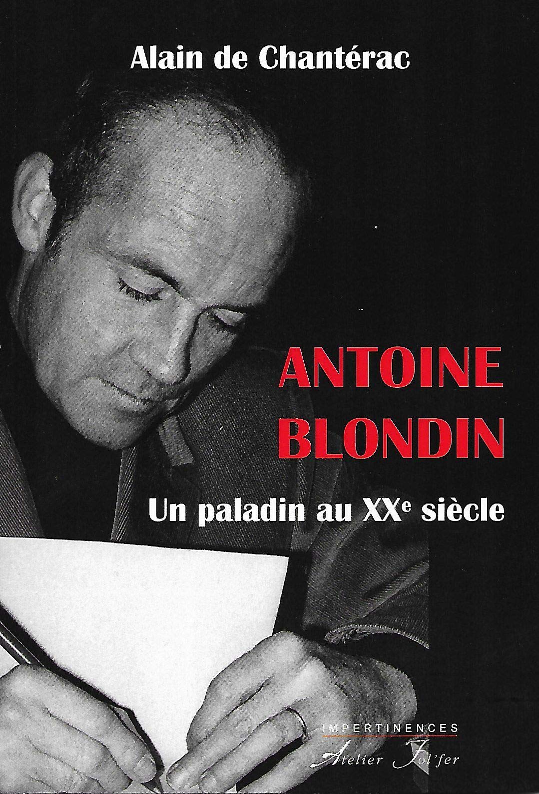 Antoine Blondin: Un paladin au XXe siècle book