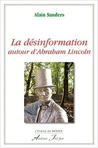 La désinformation autour d'Abraham Lincoln Politics & History