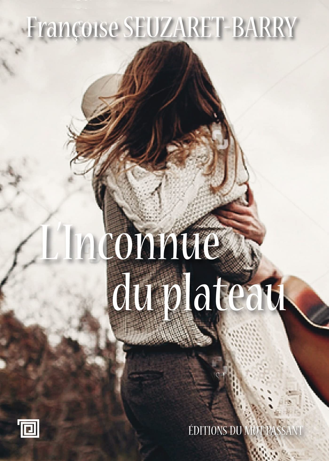 L'Inconnue du Plateau book