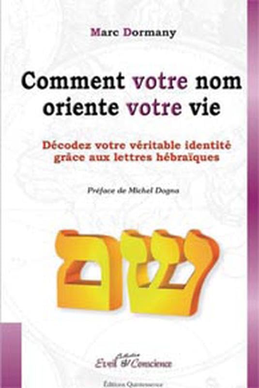 Comment votre nom oriente votre vie book