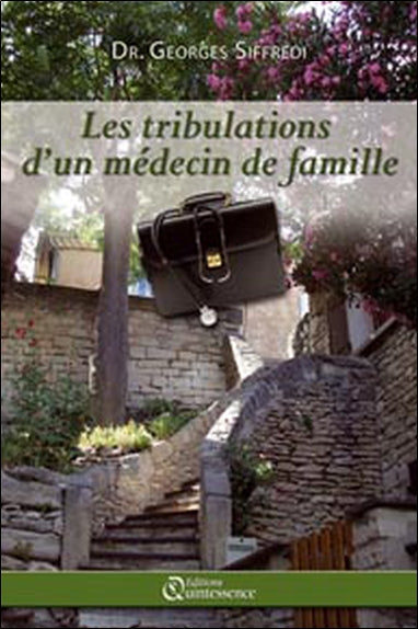 Les tribulations d'un médecin de famille Health, Nutrition & Fitness