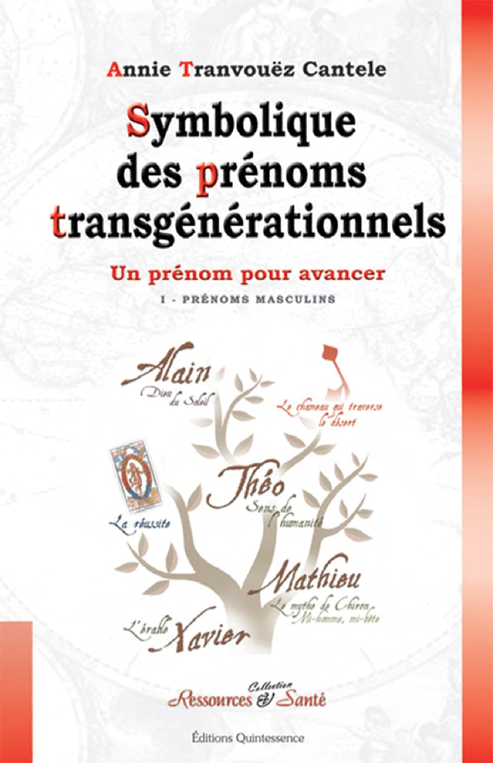 Symbolique des prénoms transgénérationnels book