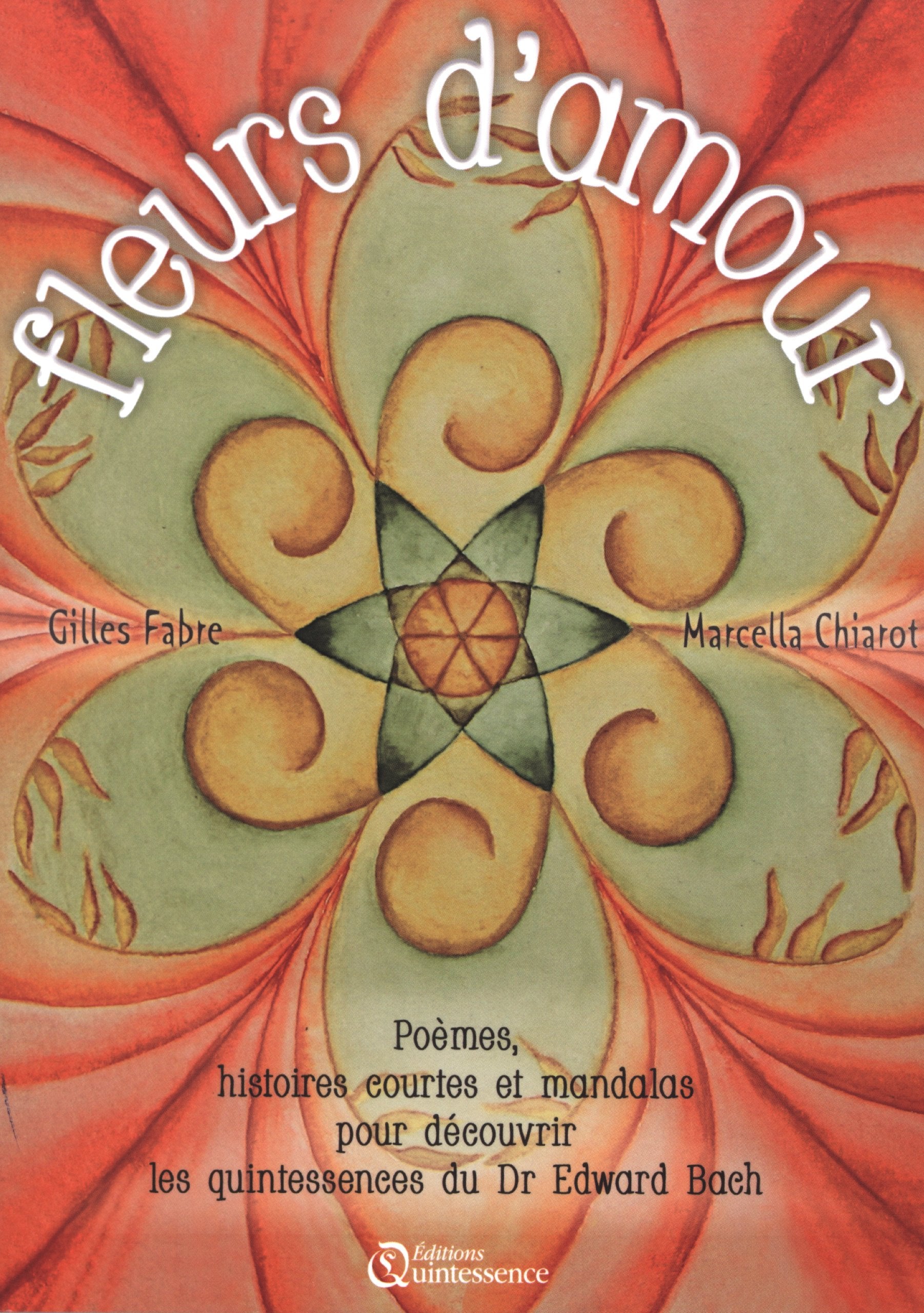 Fleurs d'amour - Poèmes, histoires courtes et mandalas... book