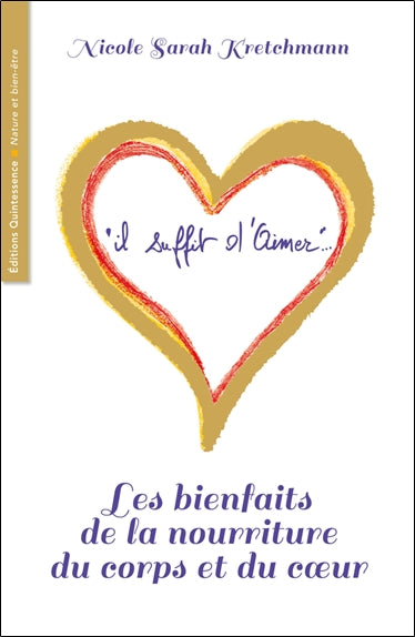 Les bienfaits de la nourriture du corps et du coeur Religion & Esotericism