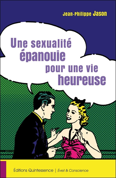 Une sexualité épanouie pour une vie heureuse book