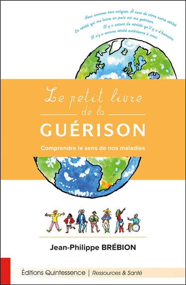 Le petit livre de la guérison : comprendre le sens de nos maladies Books