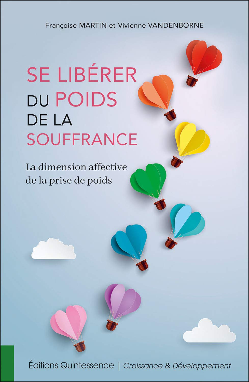 Se libérer du poids de la souffrance - La dimension affective de la prise de poids book