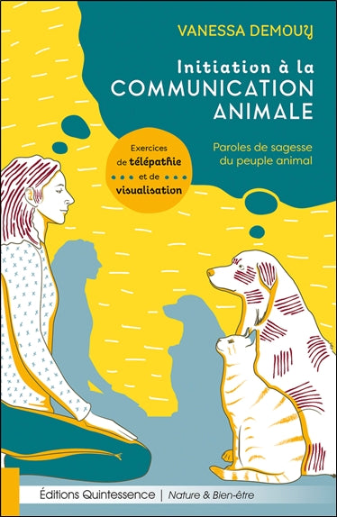 Initiation à la communication animale : paroles de sagesse du peuple animal book