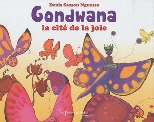 Gondwana: La cité de la joie book