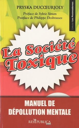 La société toxique Books
